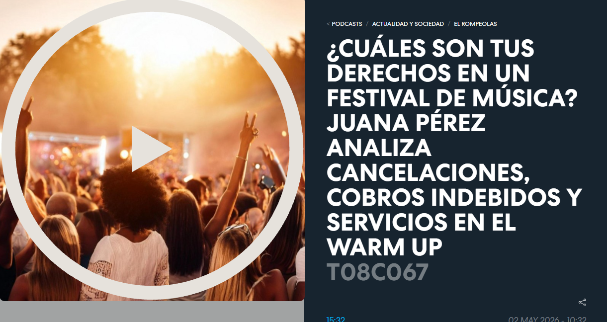 ¿Cuáles son tus derechos en un festival de música? Juana Pérez analiza cancelaciones, cobros indebidos y servicios en el Warm Up