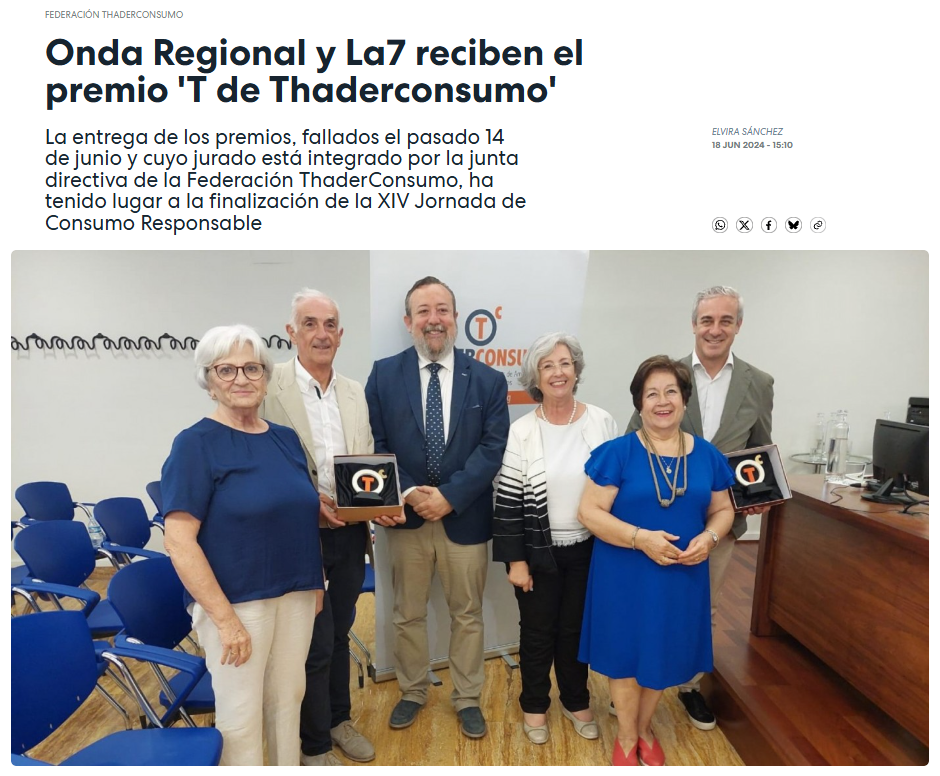 Onda Regional y La7 reciben el premio 'T de Thaderconsumo'